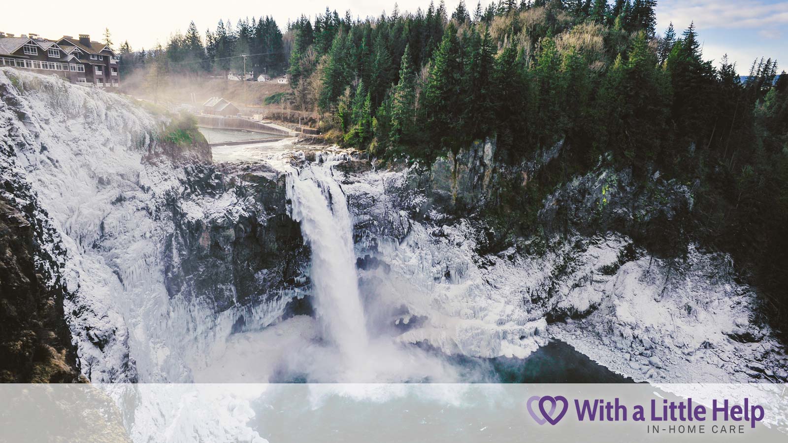 Famous Snoqualmie Falls in Washington State, close to where seniors receive compassionate in-home care.