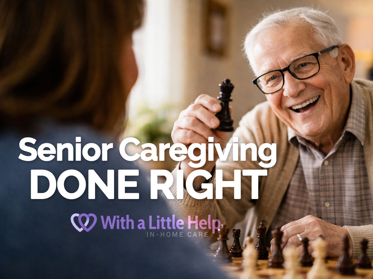 Senior Caregiving Done Right: 5 Things Families Notice First - With A ...